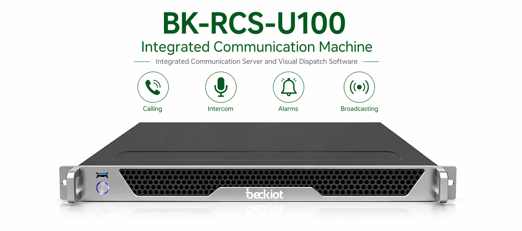 Front view of BK-RCS-U100 Integrated Communication Machine with integrated communication server and visual dispatch software