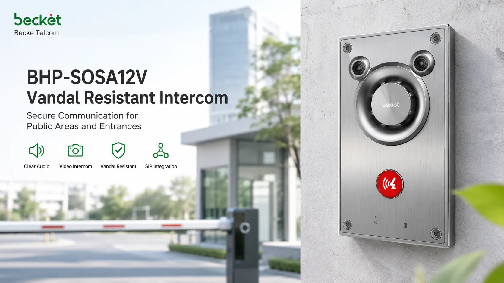 Vandal Resistant Intercom Solution with BHP-SOSA12V